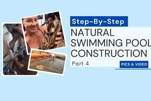 Natural Pool Project, Stage 4
