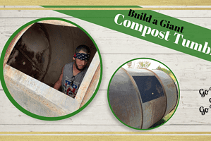 Bountiful Organic Gardening; How to Build 1 Giant Compost Tumbler